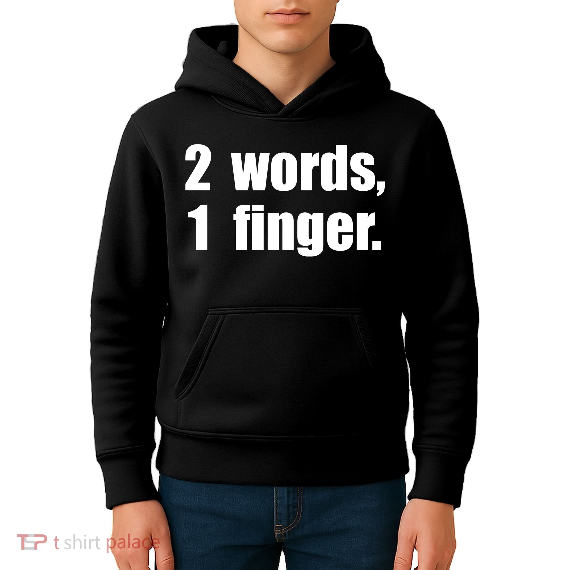 2 Words 1 Finger Funny Kids Hoodie