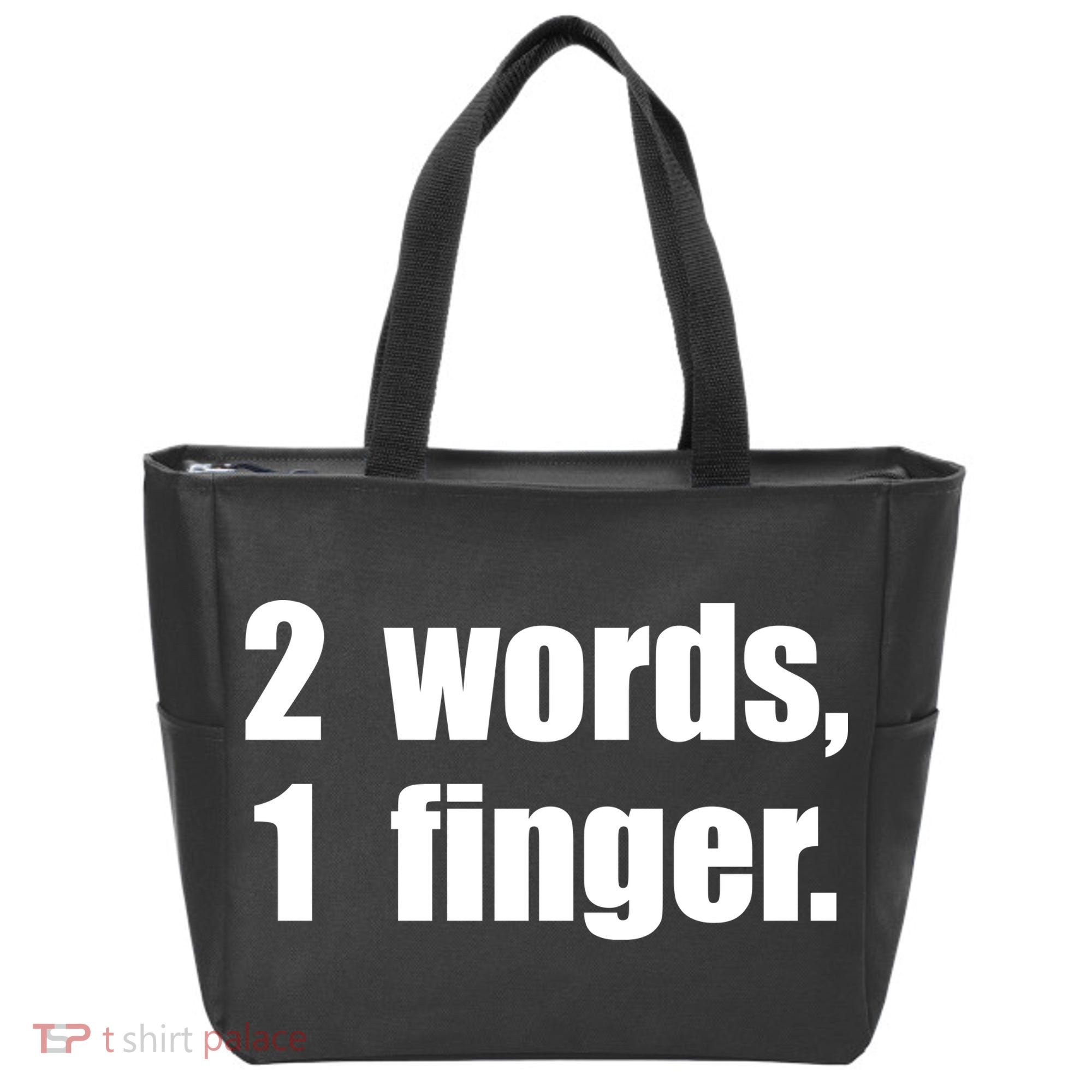 2 Words 1 Finger Funny Tote Bag