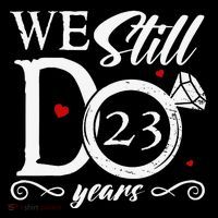 23rd Wedding Anniversary We Still Do 23 Year Since 2000 Mousepad thumb 1