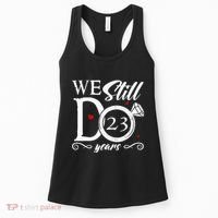 23rd Wedding Anniversary We Still Do 23 Year Since 2000 Women's Tank Top thumb 0