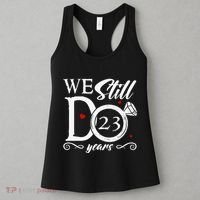 23rd Wedding Anniversary We Still Do 23 Year Since 2000 Women's Tank Top thumb 3