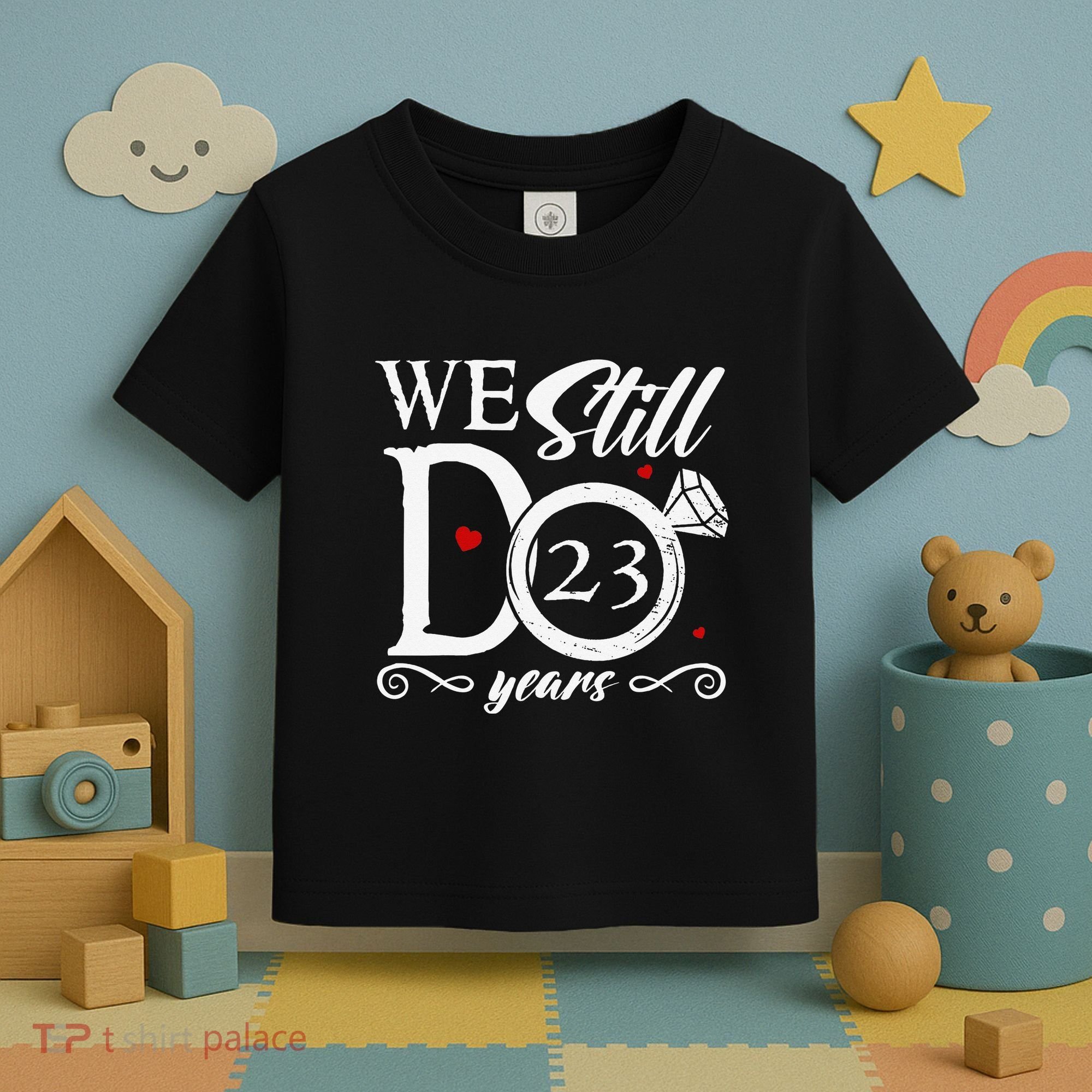 23rd Wedding Anniversary We Still Do 23 Year Since 2000 Toddler T-Shirt