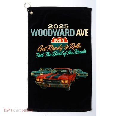 2025 Woodward Ave M1 Get Ready To Roll  Golf Towel