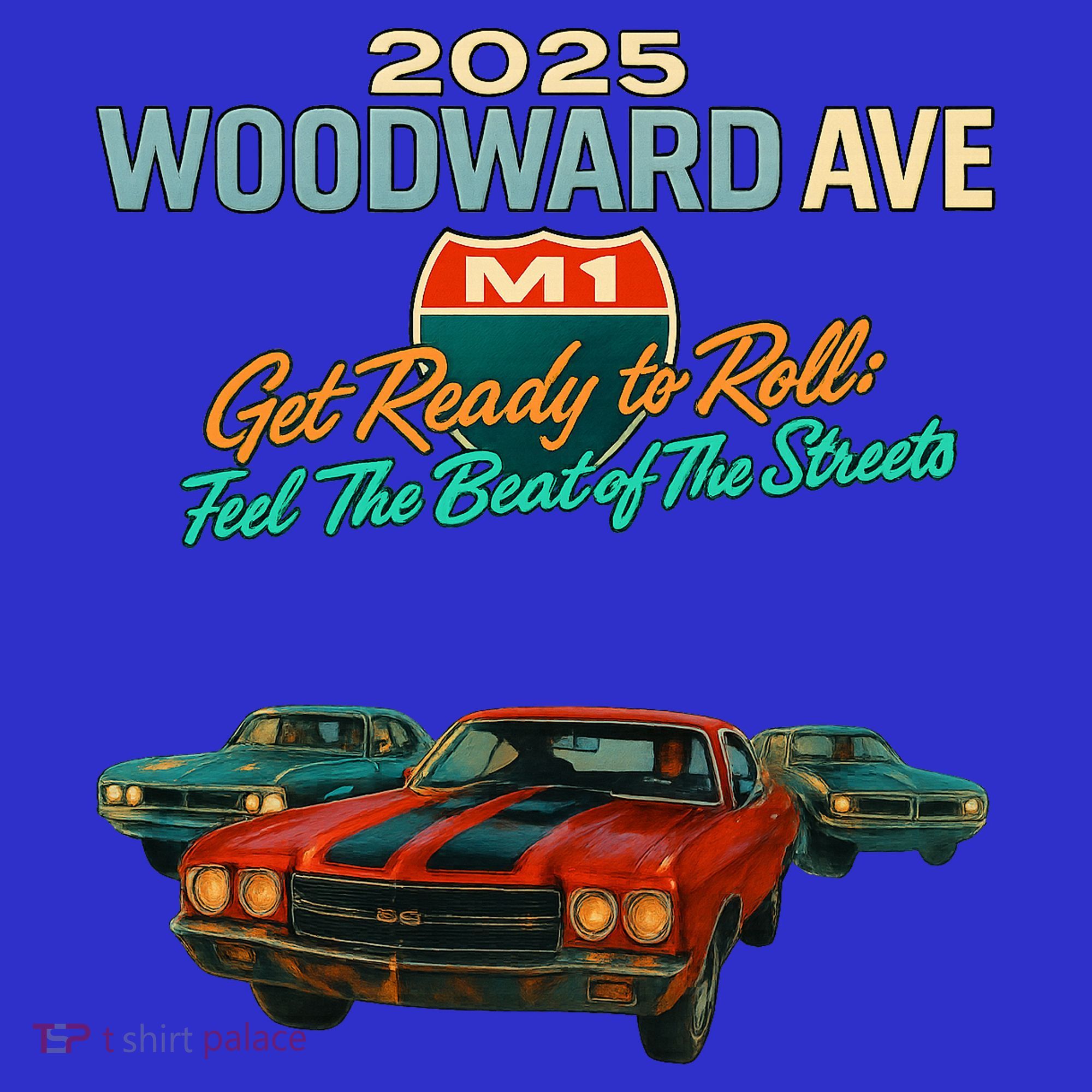 2025 Woodward Ave M1 Get Ready To Roll  Coaster