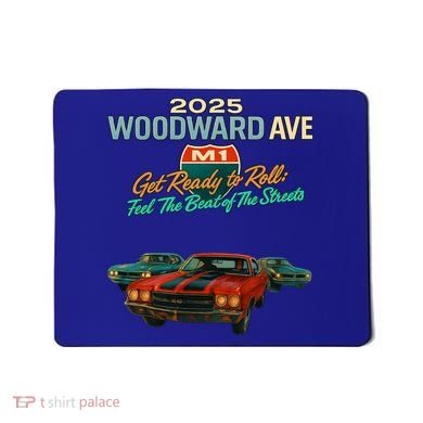 2025 Woodward Ave M1 Get Ready To Roll  Mousepad