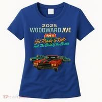 2025 Woodward Ave M1 Get Ready To Roll  Women's T-Shirt thumb 0