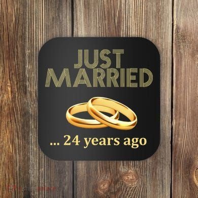 24th Wedding Anniversary Just Married 24 Years Ago Coaster