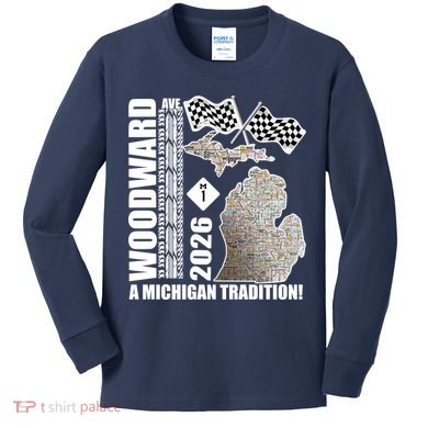 2026 Woodward Ave A Michigan Tradition Map Kids Long Sleeve Shirt