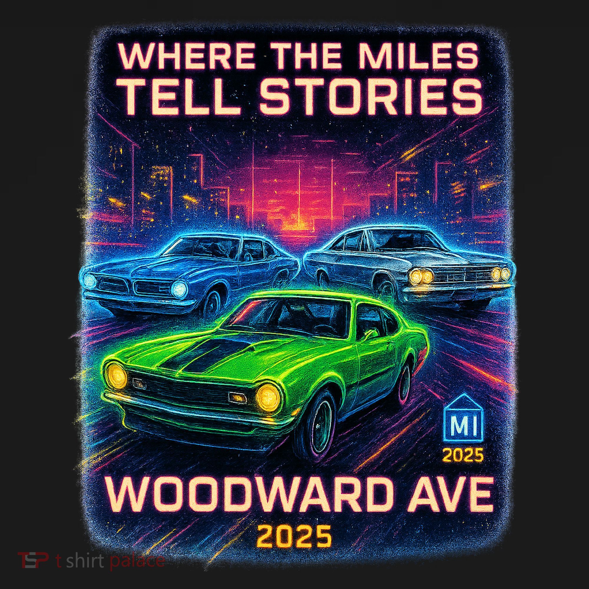 2025 Woodward Ave Where Miles Tell Stories Car Cruise T-Shirt