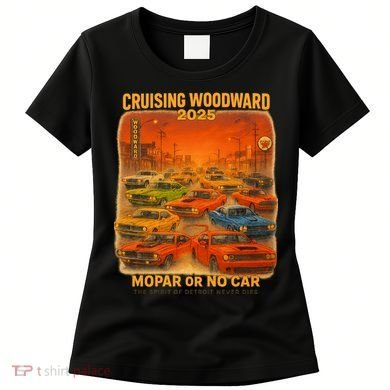 2025 Woodward Mopar Or No Car Women's T-Shirt