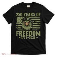 250 Years America 250th American Anniversary Freedom 1776-2026 T-Shirt thumb 0