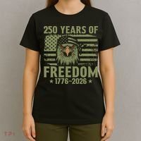 250 Years America 250th American Anniversary Freedom 1776-2026 T-Shirt thumb 4