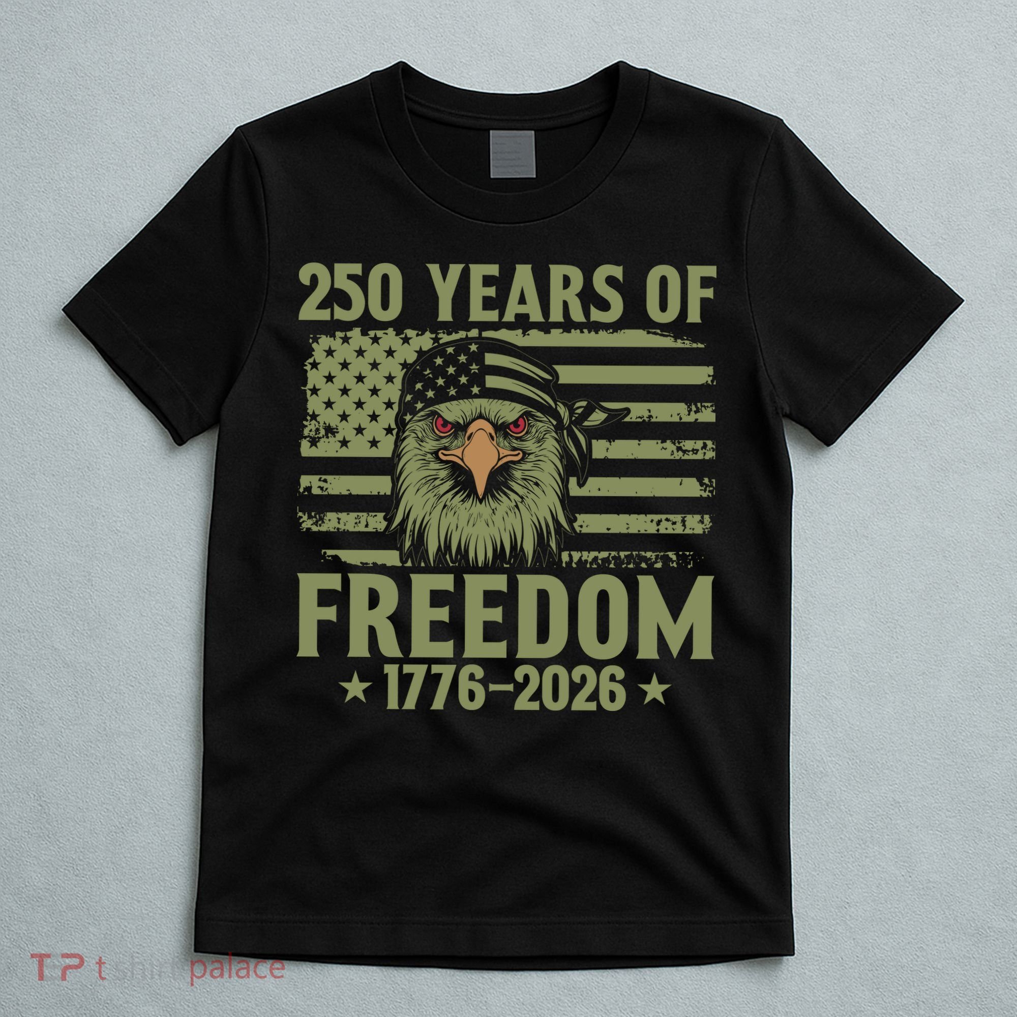 250 Years America 250th American Anniversary Freedom 1776-2026 T-Shirt