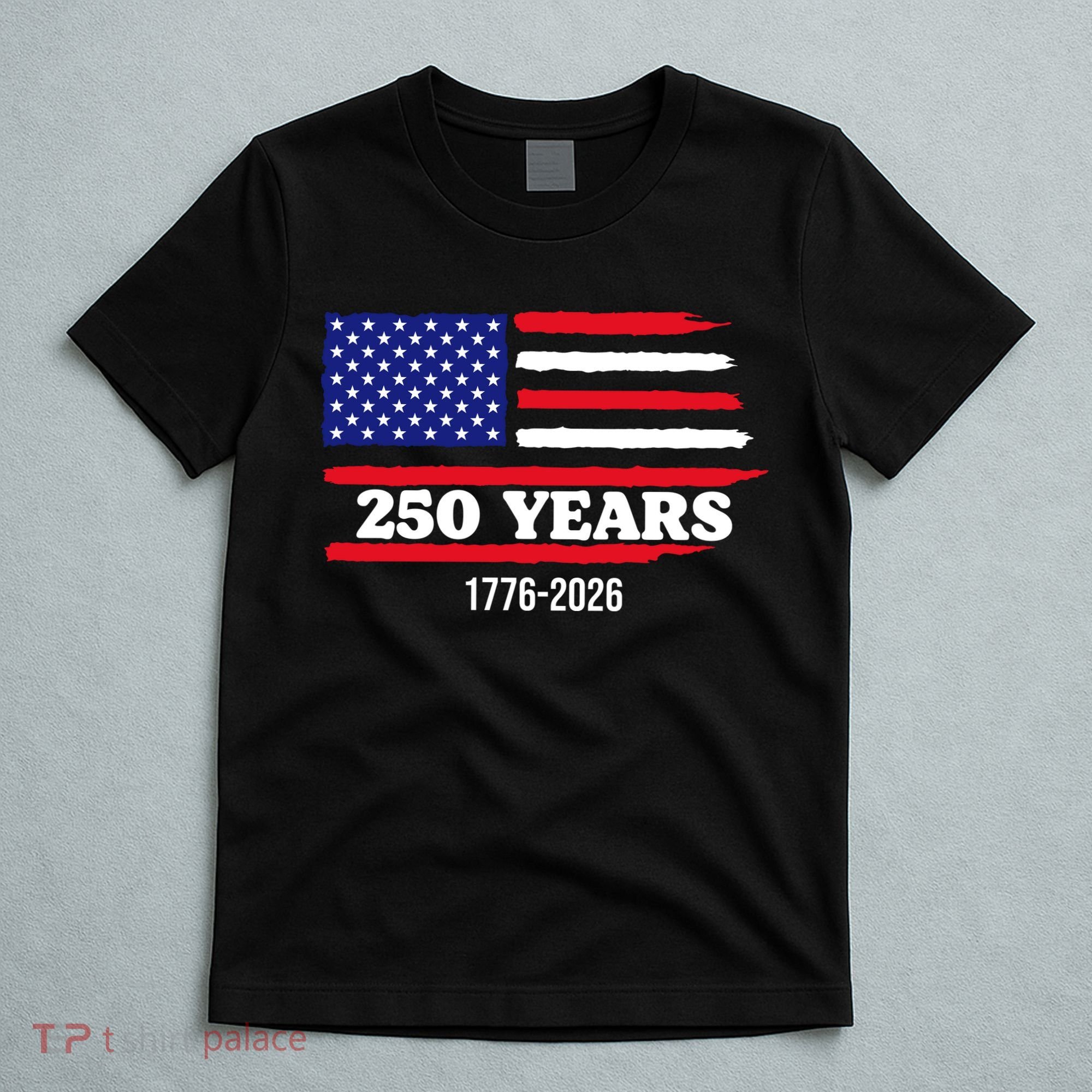 250 Years American 1776-2026 T-Shirt