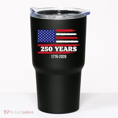 250 Years American 1776-2026 Tumbler