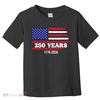 250 Years American 1776-2026 Toddler T-Shirt
