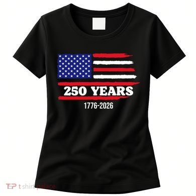 250 Years American 1776-2026 Women's T-Shirt