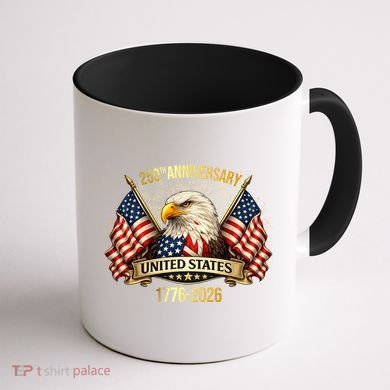 250 Years American Anniversary 1776-2026 Coffee Mug back