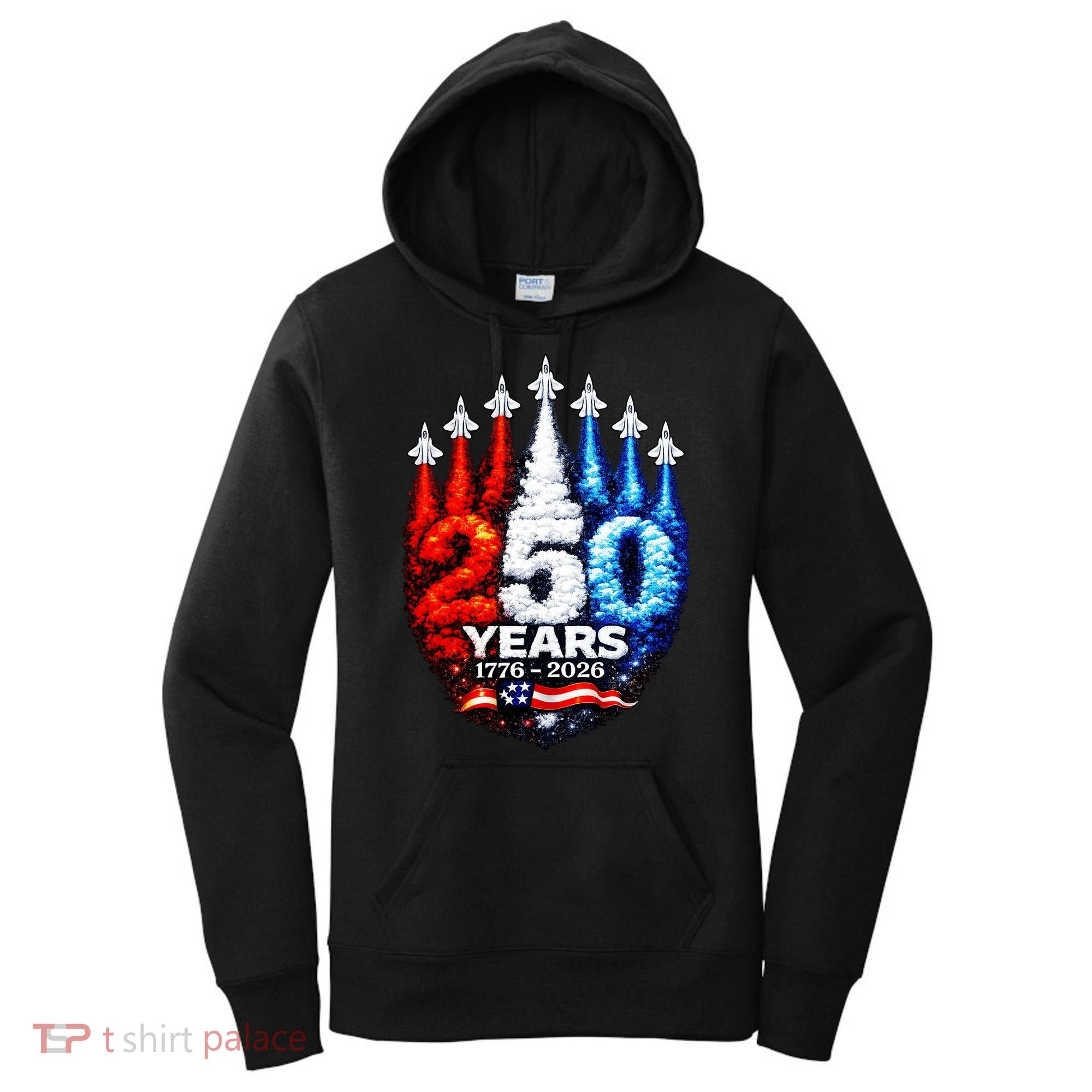 250 Years American 1776 2026 250th Anniversary USA Patriotic Women's Hoodie
