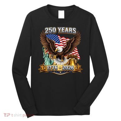 250 Years American 250th Anniversary Long Sleeve Shirt