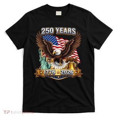 250 Years American 250th Anniversary T-Shirt