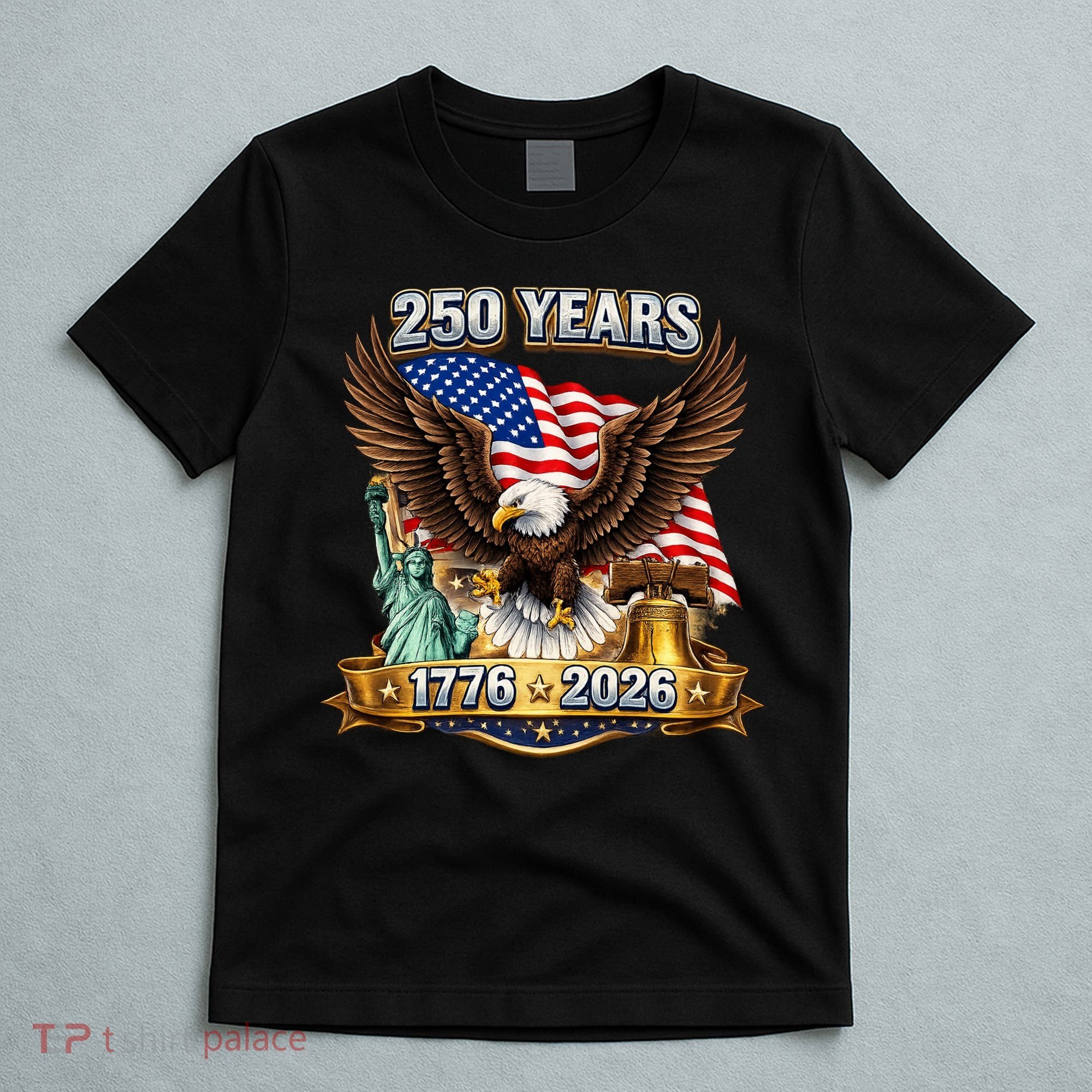 250 Years American 250th Anniversary T-Shirt