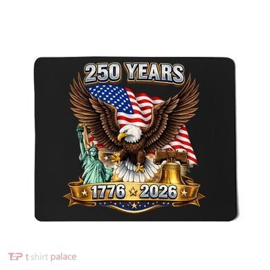 250 Years American 250th Anniversary Mousepad