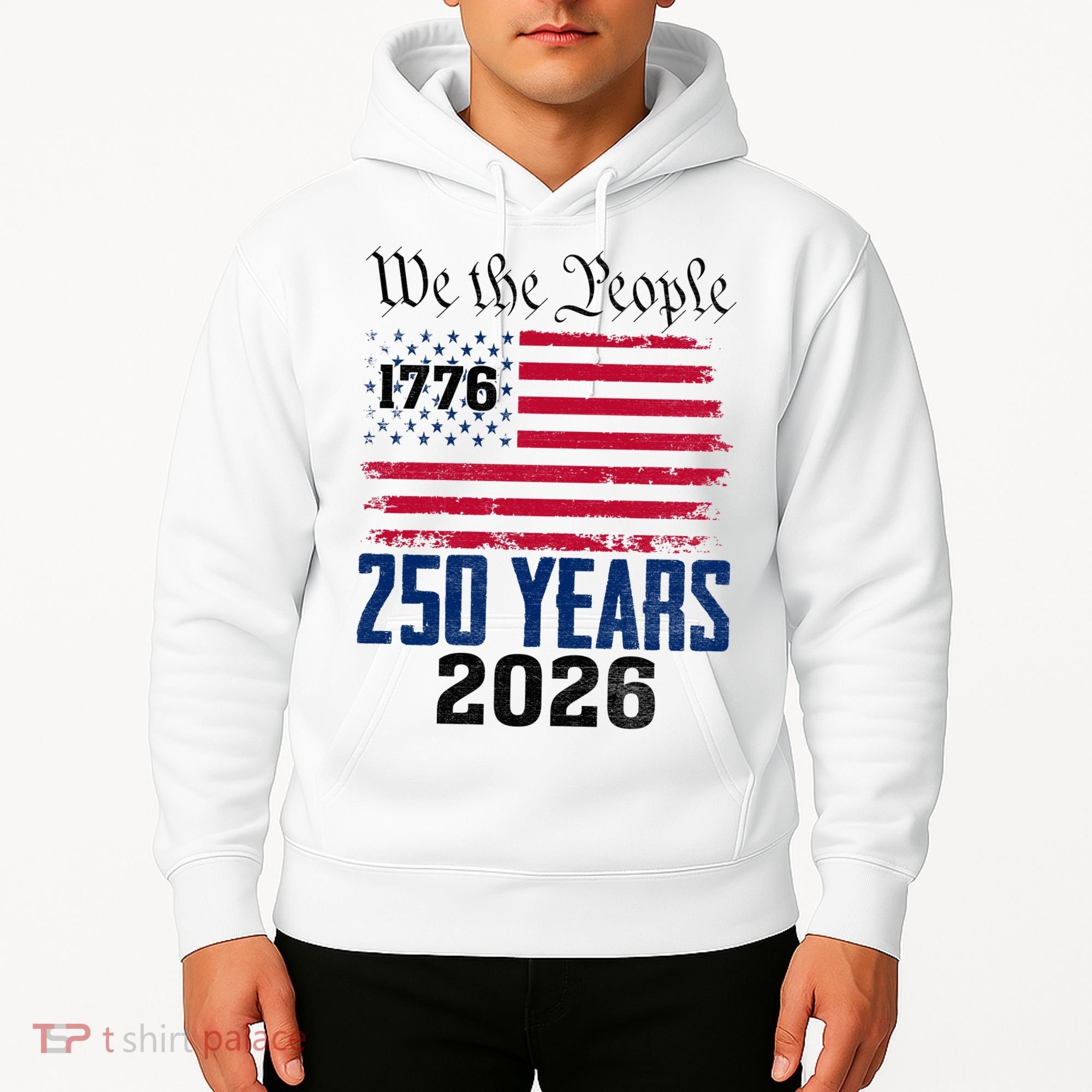 250 Years American 250th Anniversary USA Hoodie