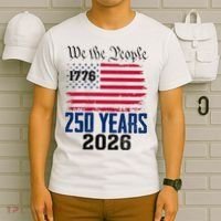 250 Years American 250th Anniversary USA T-Shirt thumb 6