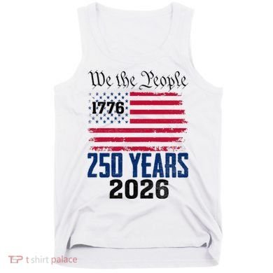 250 Years American 250th Anniversary USA Tank Top