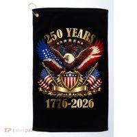 250 Years American 1776-2026 250th 4th Of July Golf Towel thumb 0