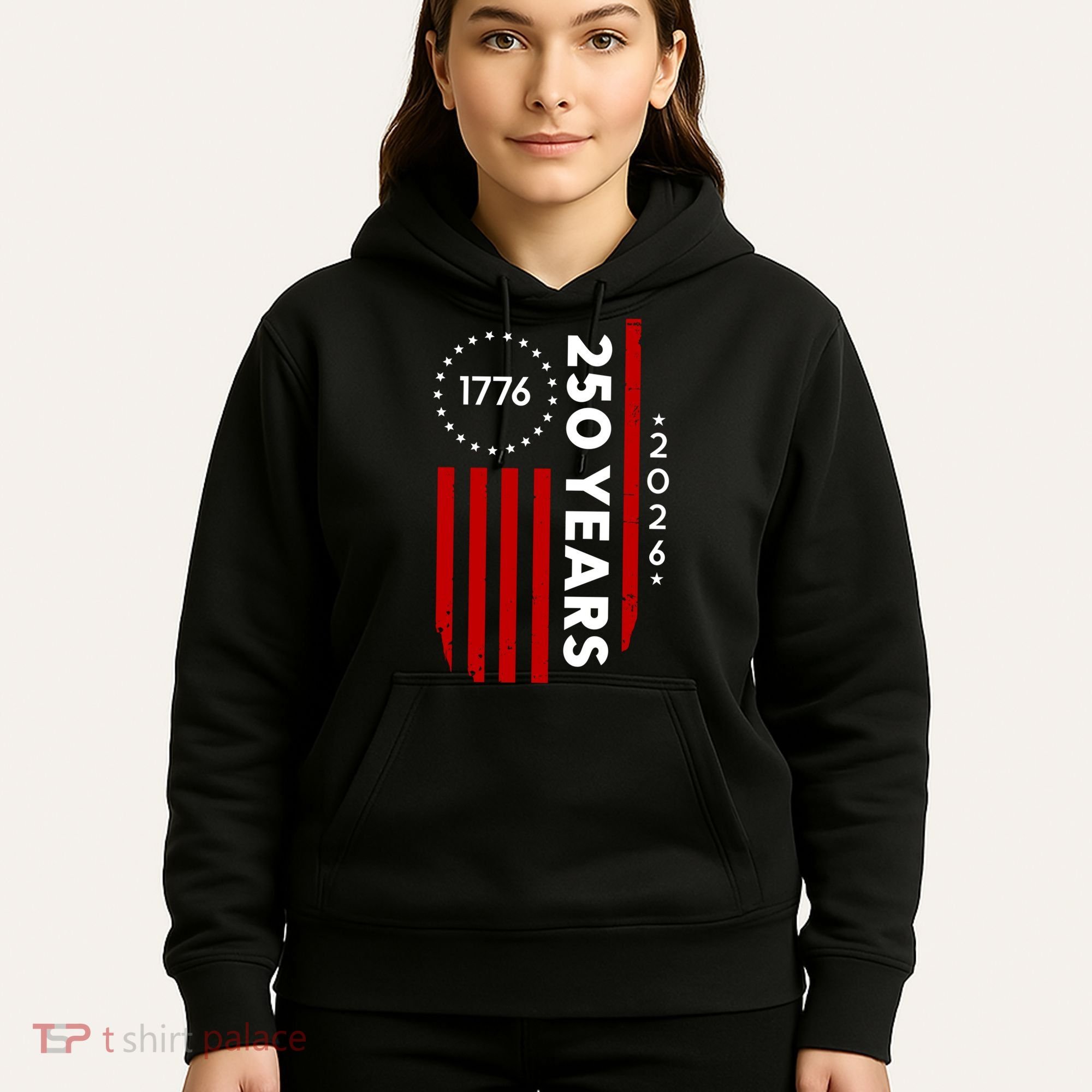 250 Years America Anniversary 250th Independence Day 1776 Hoodie