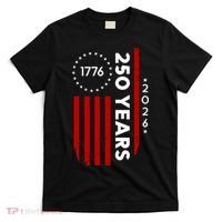 250 Years America Anniversary 250th Independence Day 1776 T-Shirt thumb 0