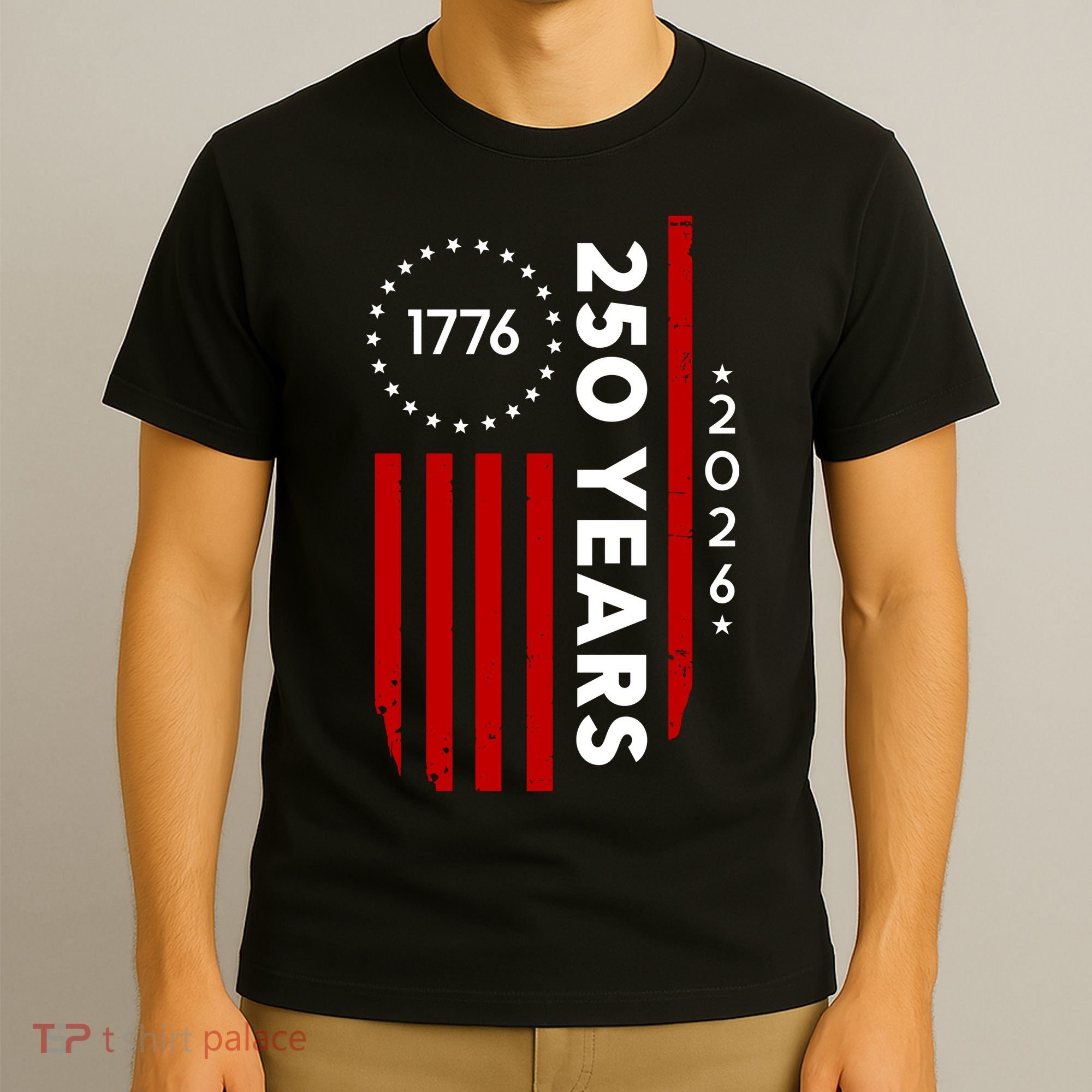 250 Years America Anniversary 250th Independence Day 1776 T-Shirt