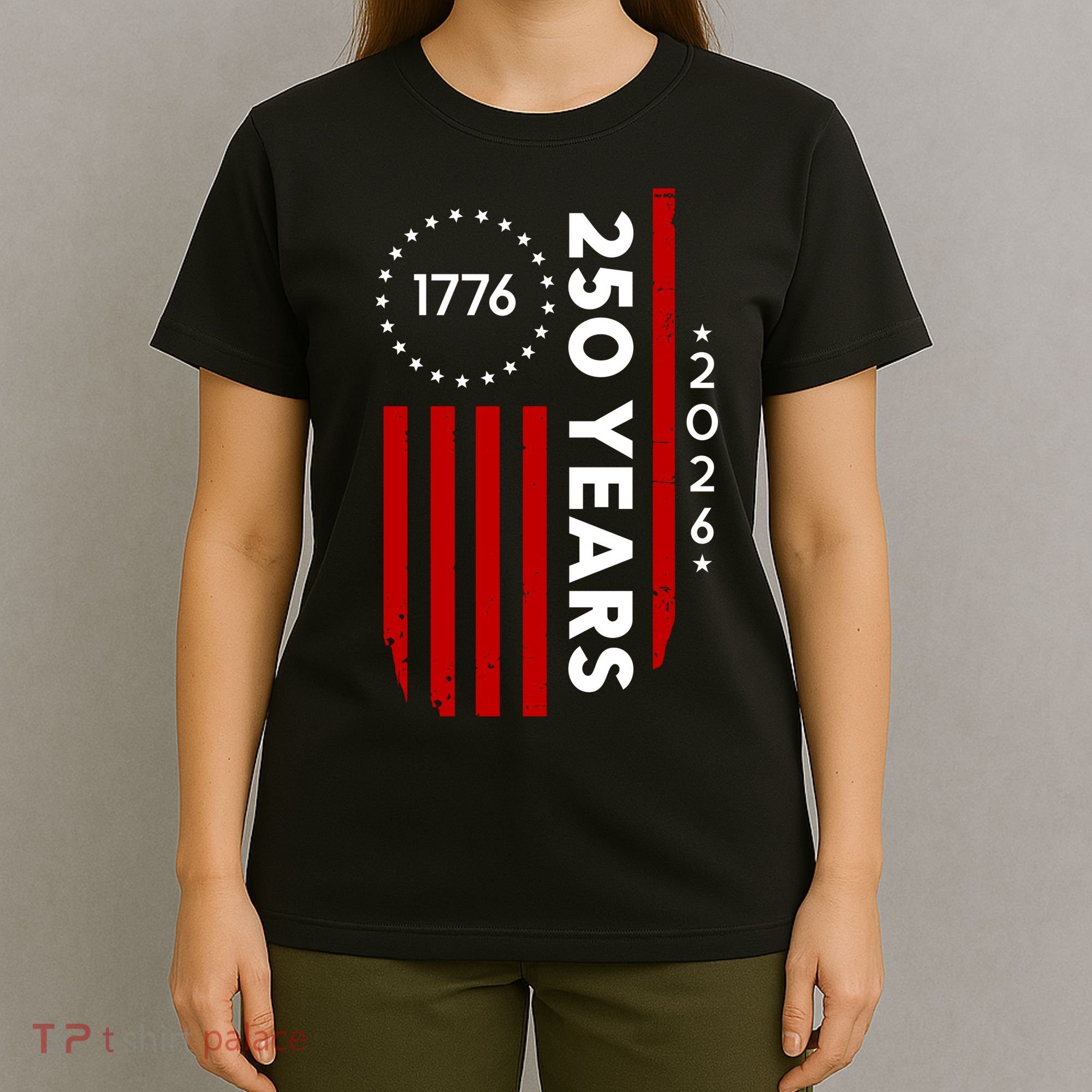 250 Years America Anniversary 250th Independence Day 1776 T-Shirt