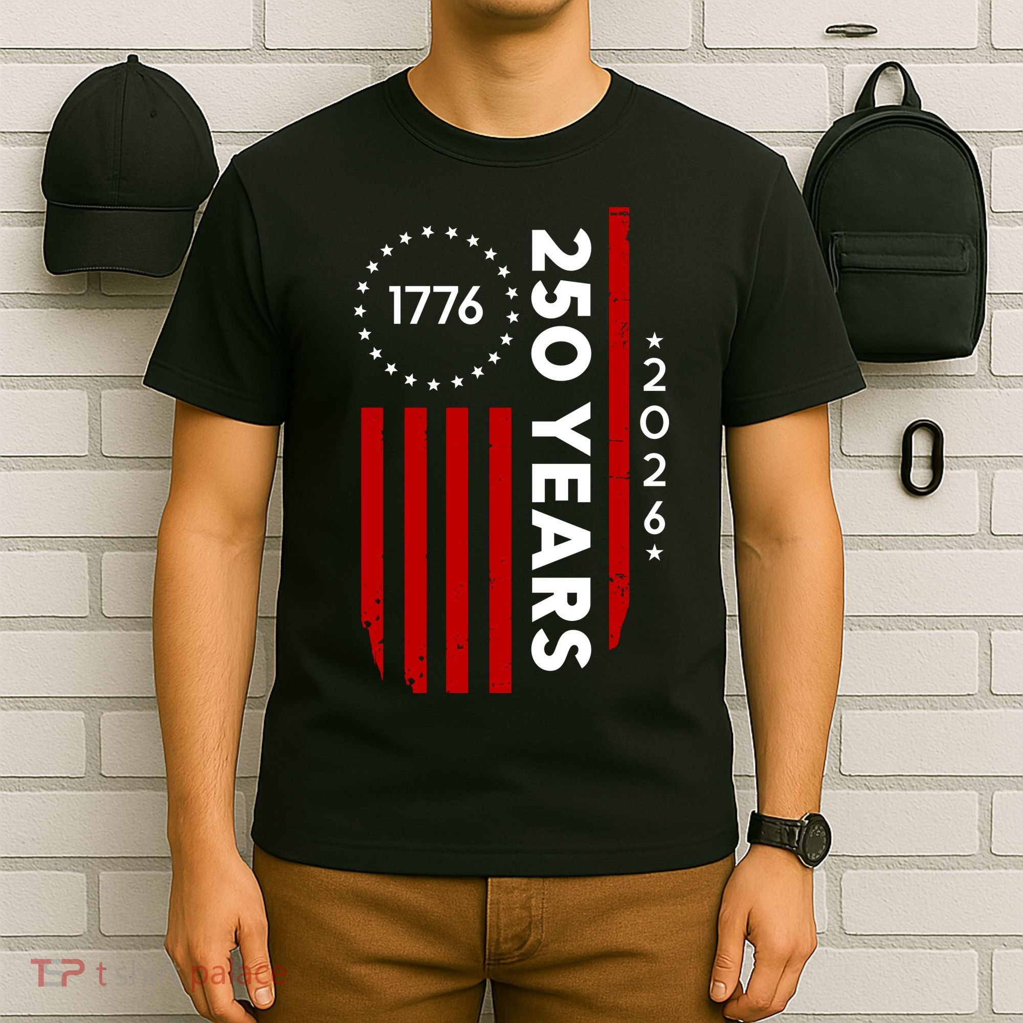 250 Years America Anniversary 250th Independence Day 1776 T-Shirt