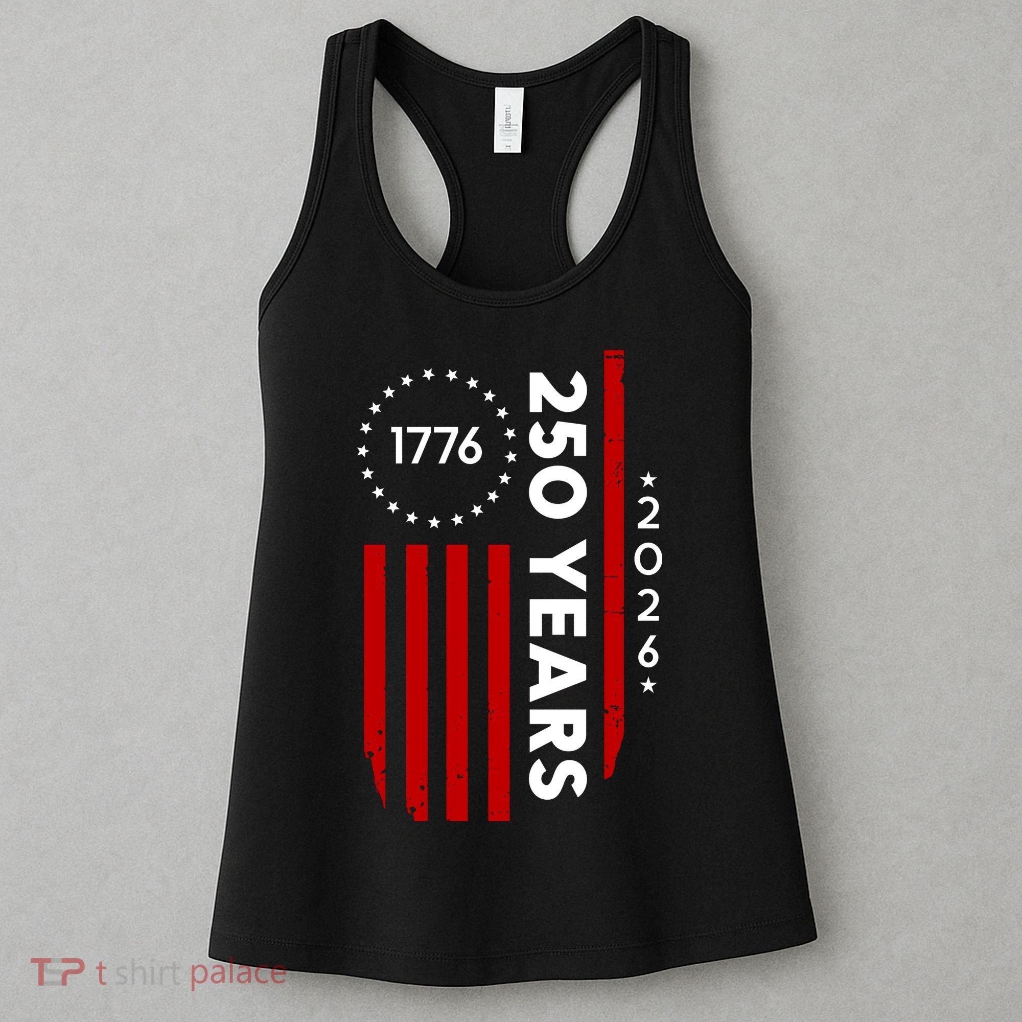 250 Years America Anniversary 250th Independence Day 1776 Women's Tank Top
