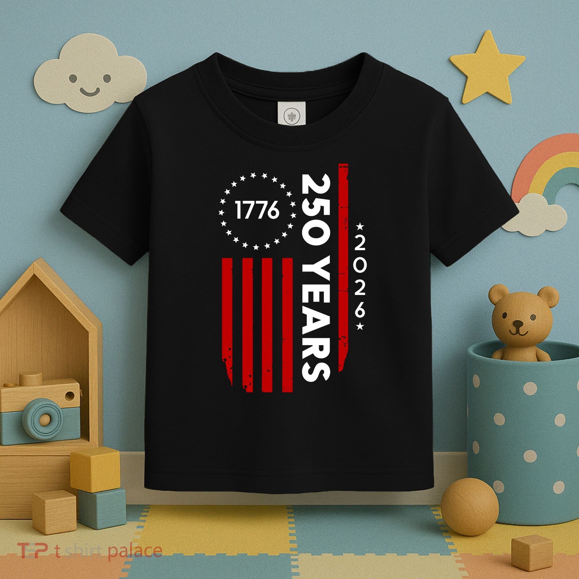 250 Years America Anniversary 250th Independence Day 1776 Toddler T-Shirt