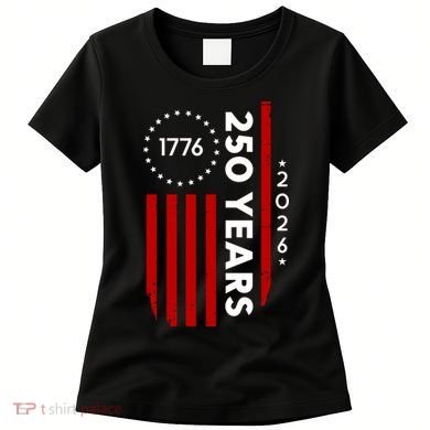 250 Years America Anniversary 250th Independence Day 1776 Women's T-Shirt