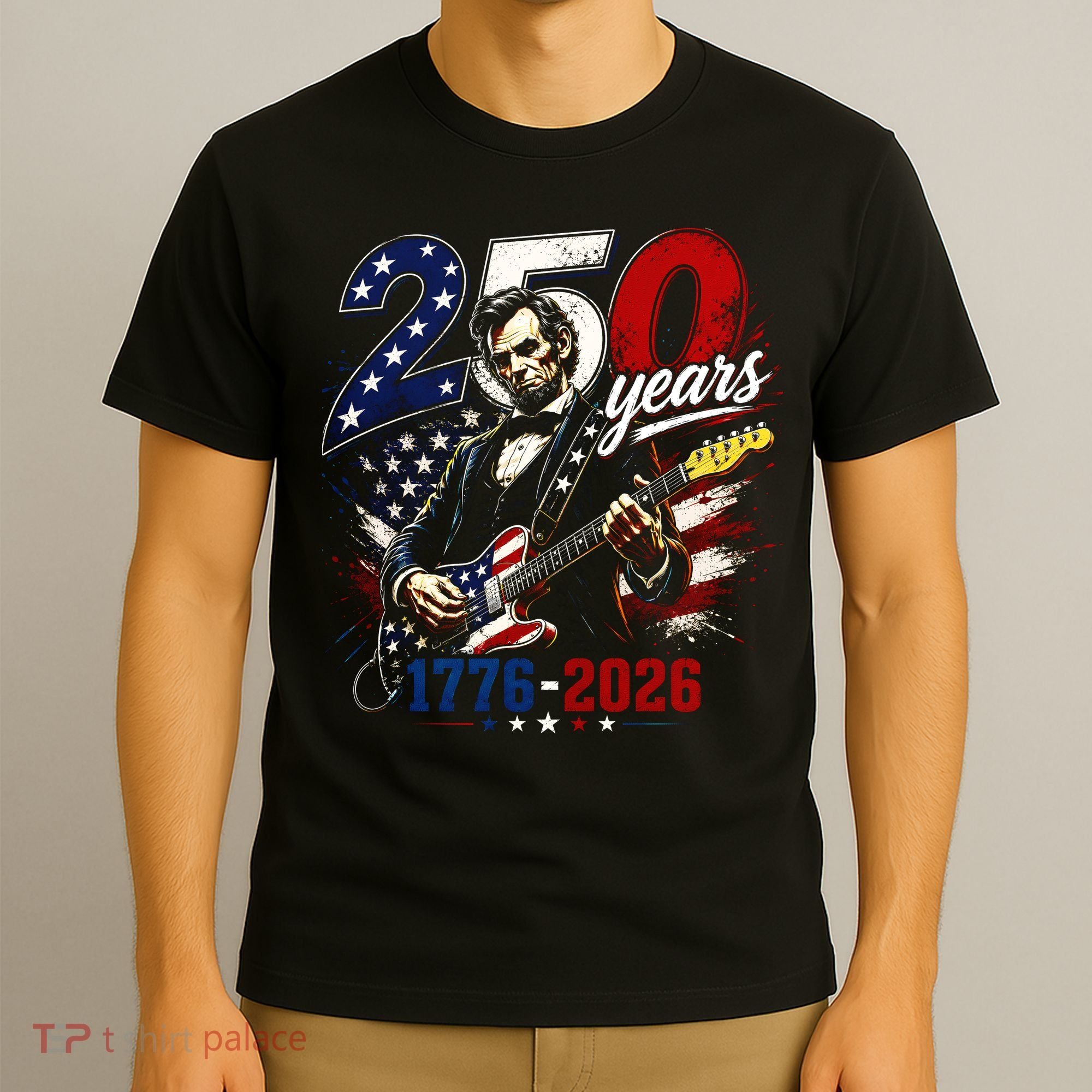 250 Years Abraham Lincoln Guitar July 4th 250th Anniversary T-Shirt