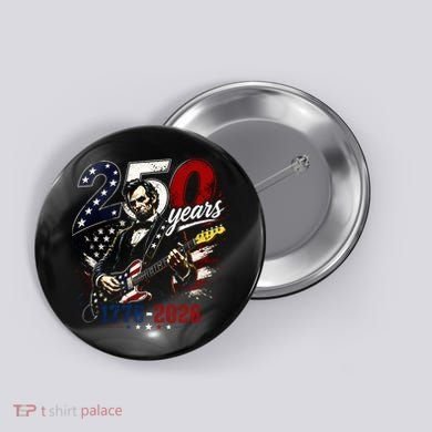 250 Years Abraham Lincoln Guitar July 4th 250th Anniversary Button