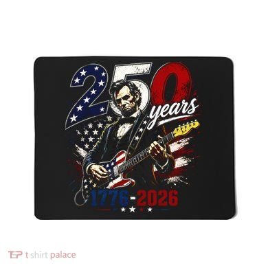 250 Years Abraham Lincoln Guitar July 4th 250th Anniversary Mousepad
