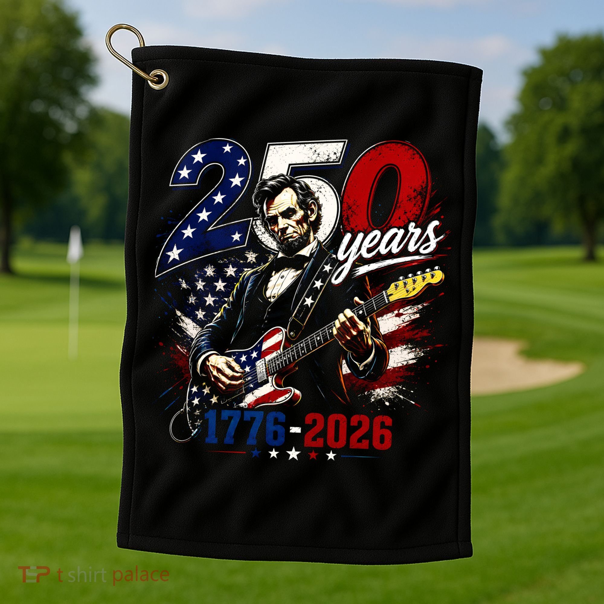 250 Years Abraham Lincoln Guitar July 4th 250th Anniversary Golf Towel