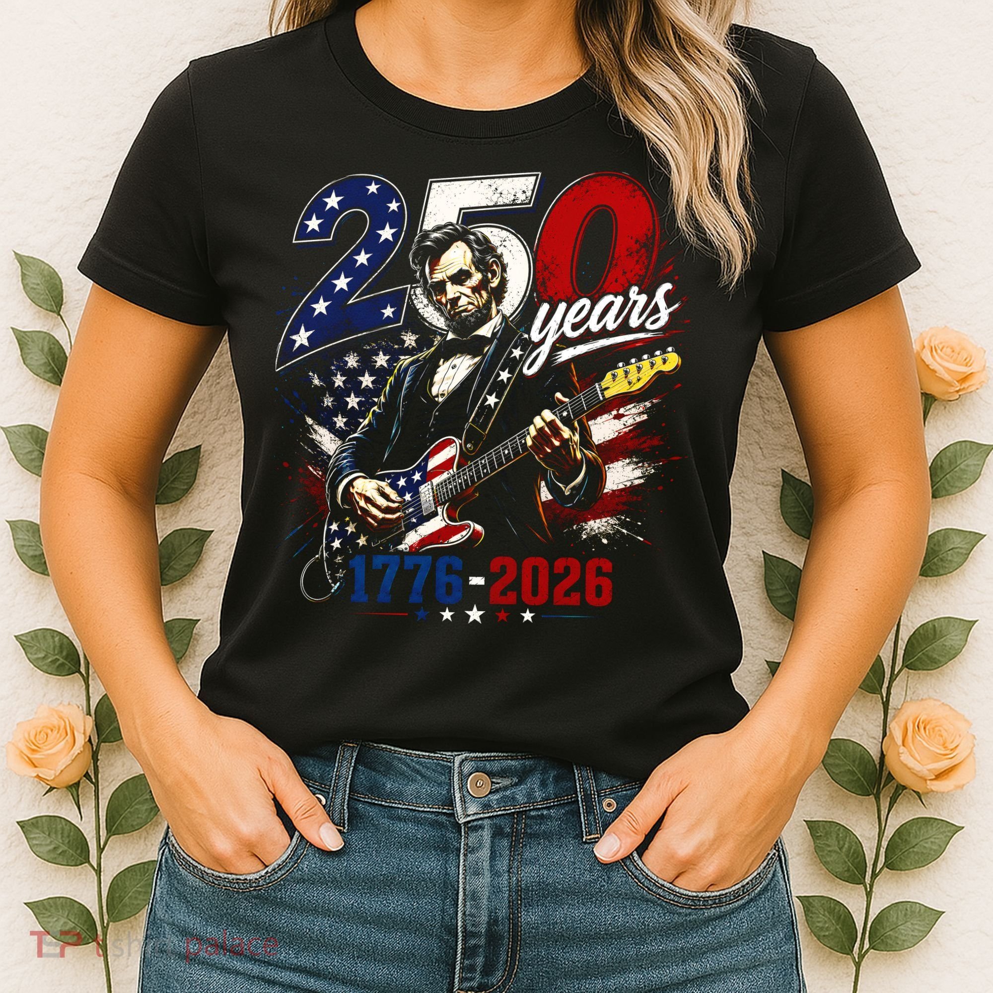 250 Years Abraham Lincoln Guitar July 4th 250th Anniversary Women's T-Shirt