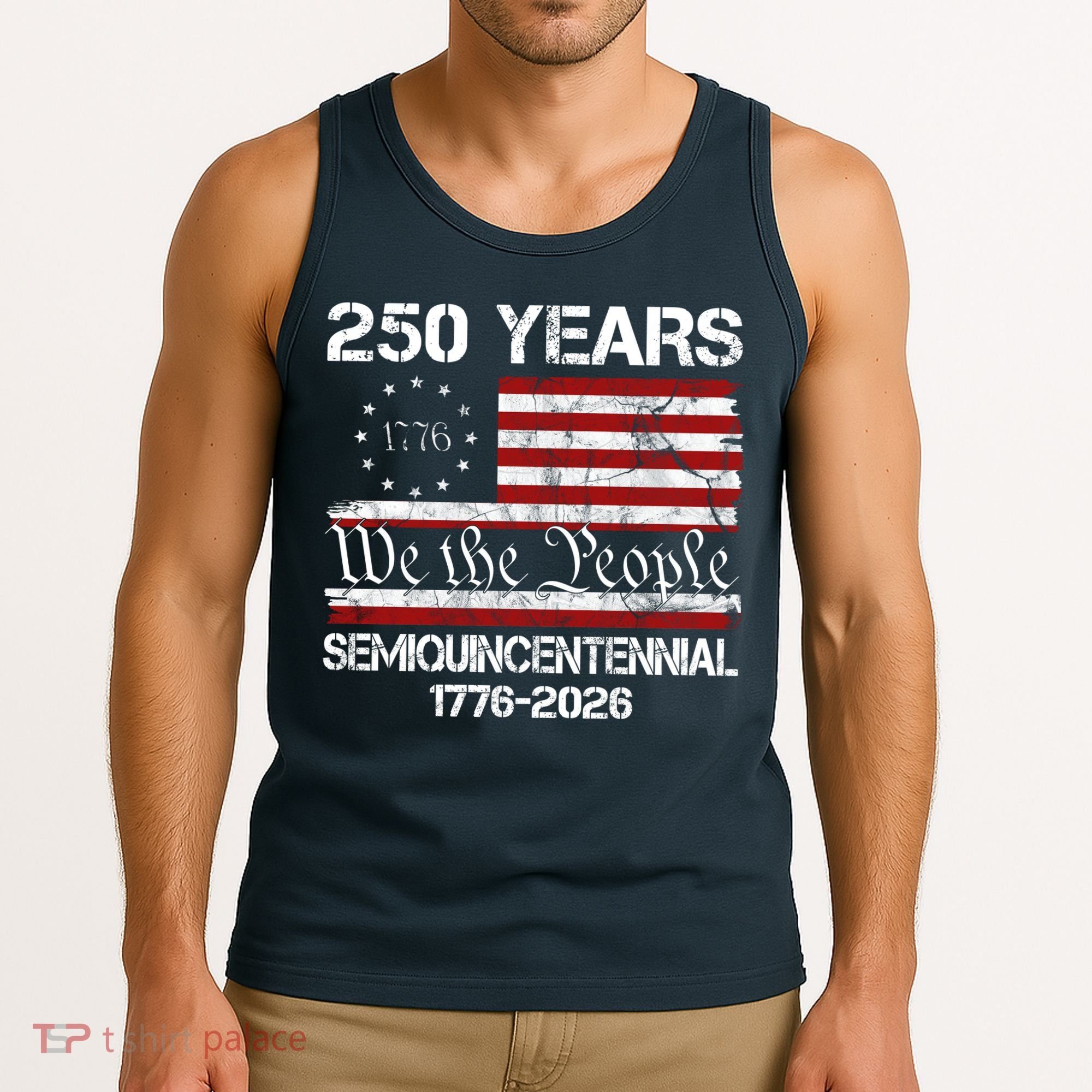 250 Years America 250th Anniversary Semiquincentennial 1776-2026 Tank Top