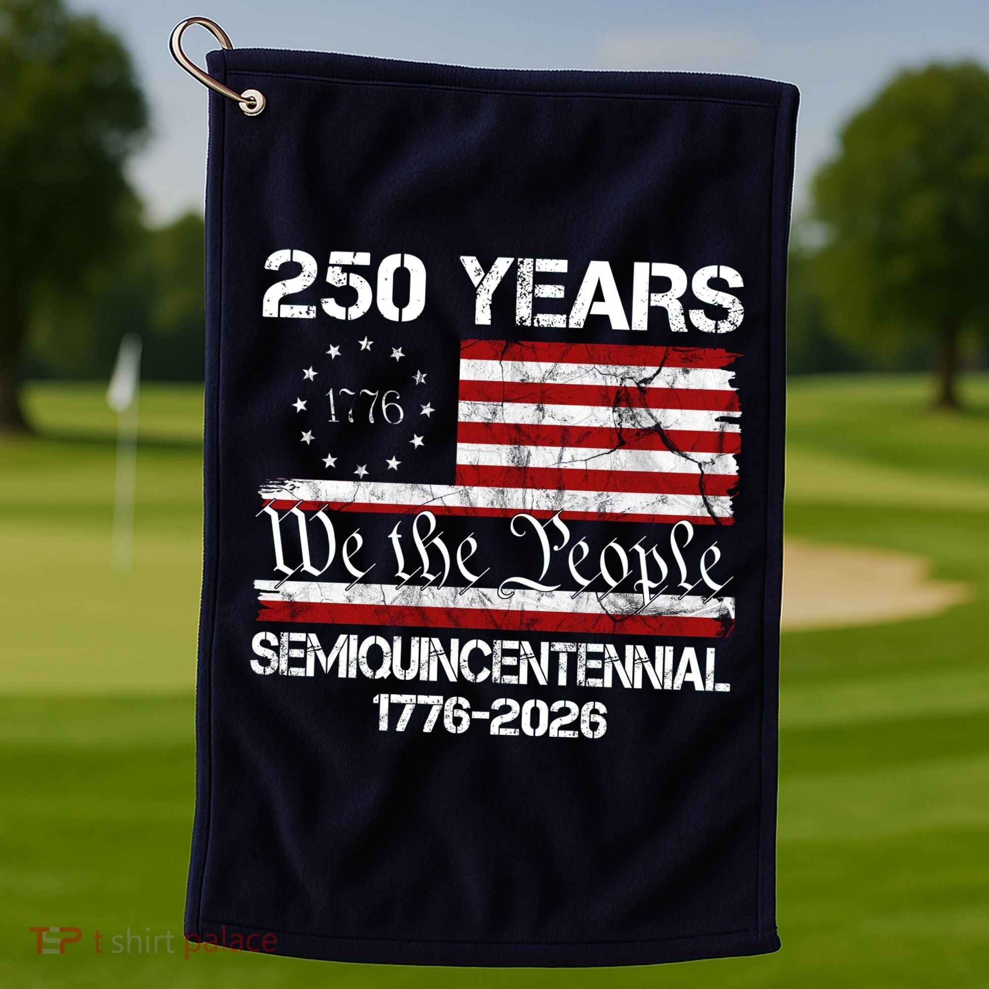 250 Years America 250th Anniversary Semiquincentennial 1776-2026 Golf Towel