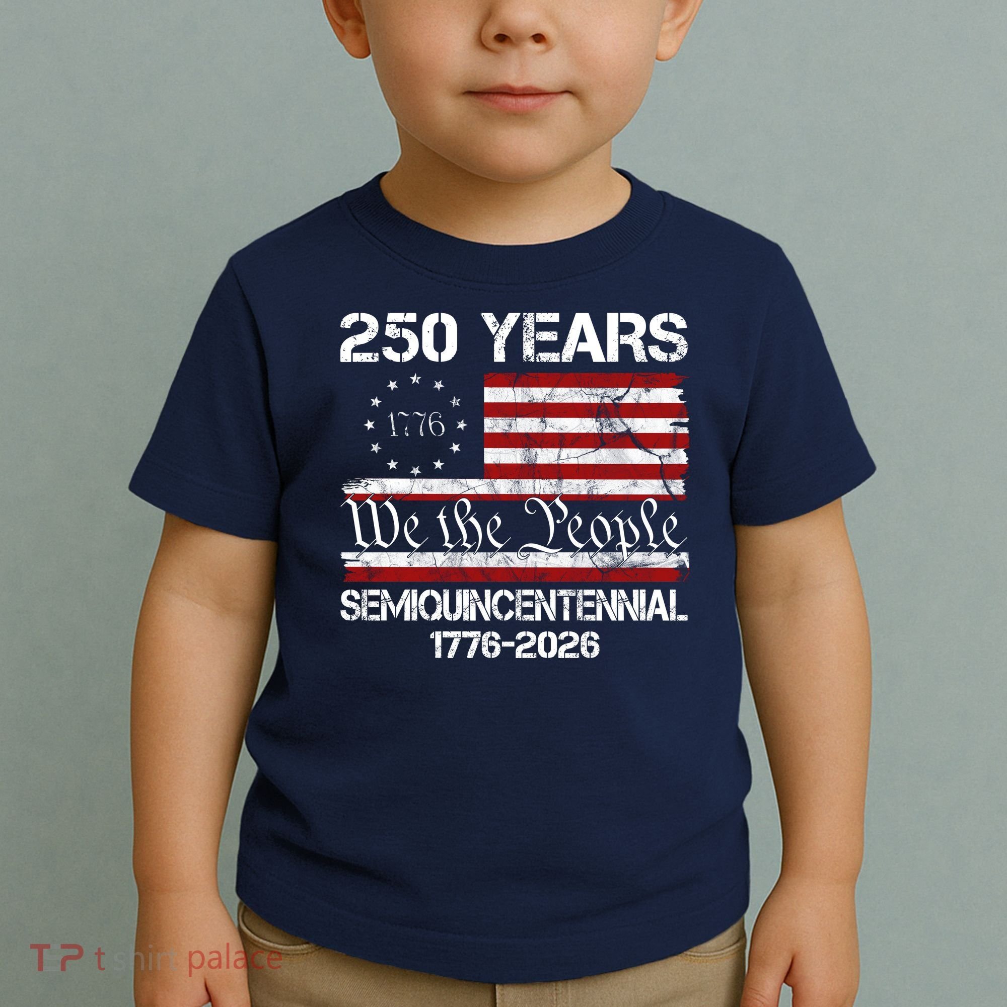 250 Years America 250th Anniversary Semiquincentennial 1776-2026 Toddler T-Shirt
