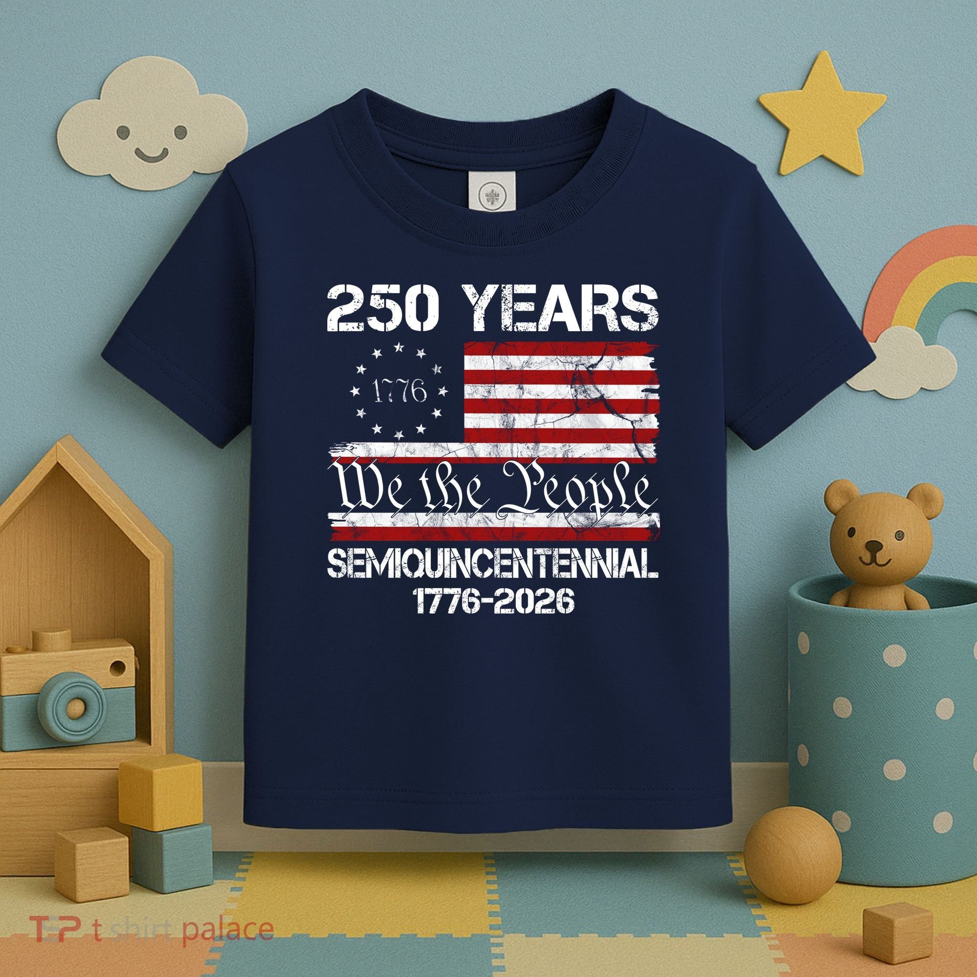 250 Years America 250th Anniversary Semiquincentennial 1776-2026 Toddler T-Shirt