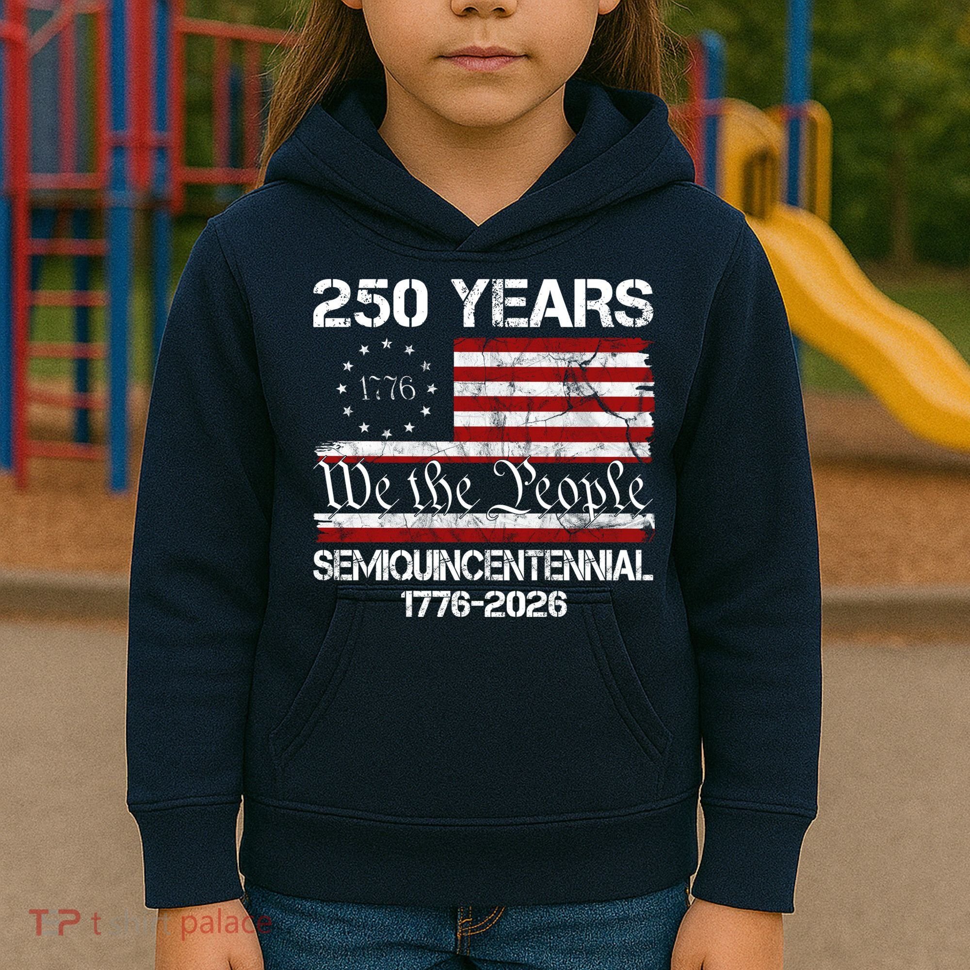 250 Years America 250th Anniversary Semiquincentennial 1776-2026 Kids Hoodie