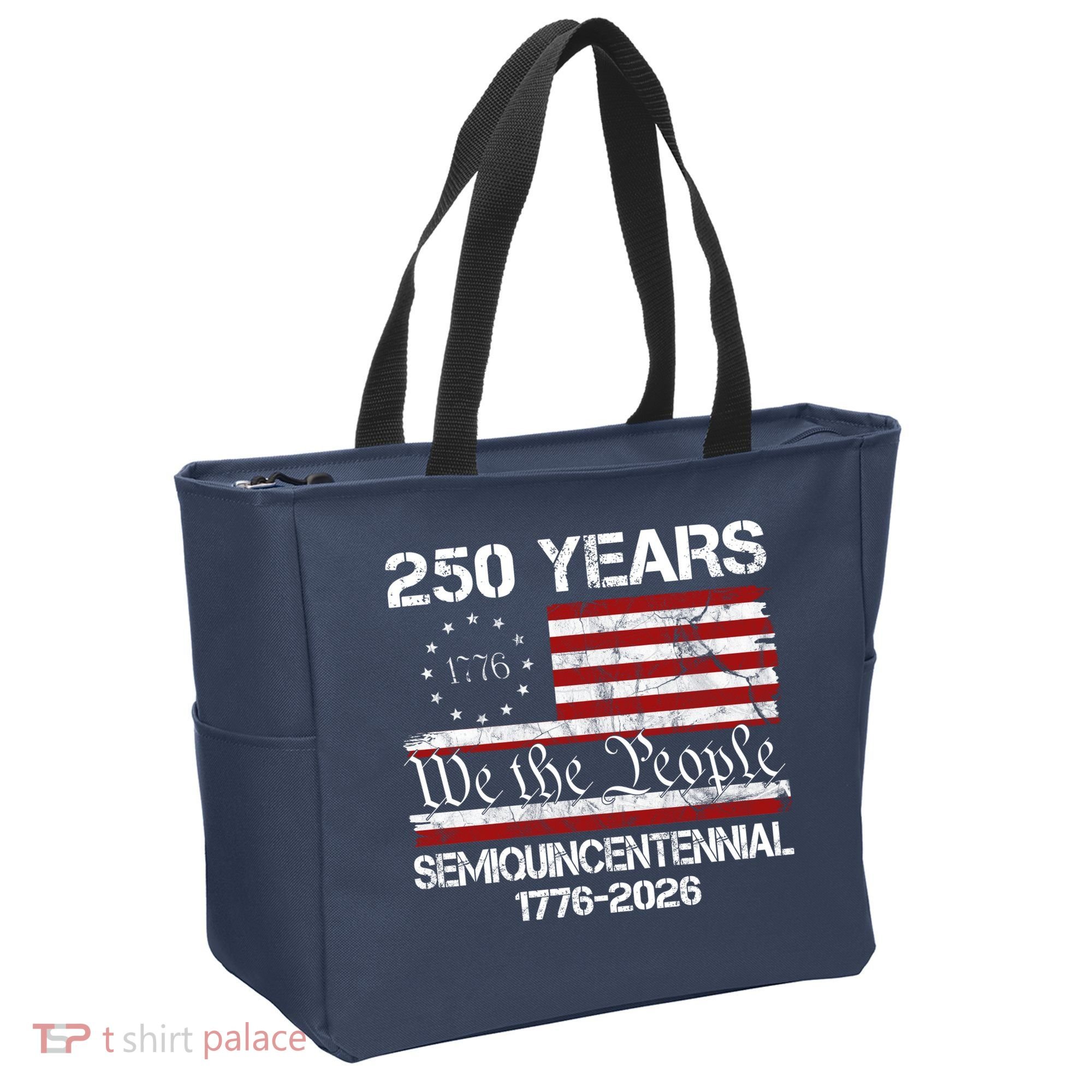 250 Years America 250th Anniversary Semiquincentennial 1776-2026 Tote Bag